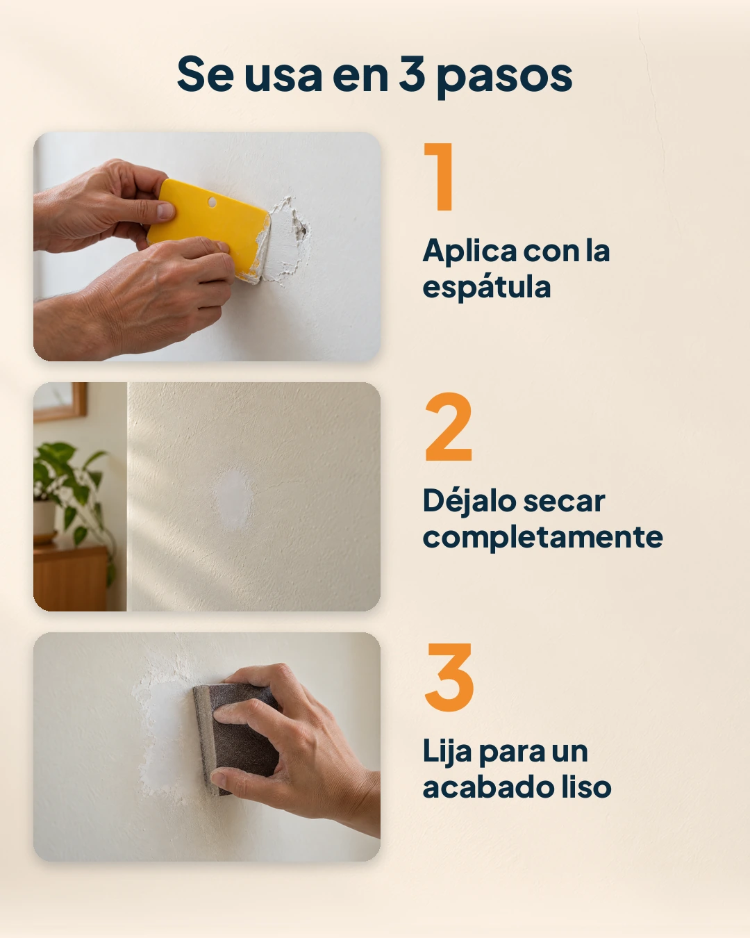 Se usa en 3 pasos: aplica con la espátula, déjalo secar completamente y lija para un acabado liso